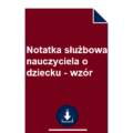 notatka-sluzbowa-nauczyciela-o-dziecku-wzor