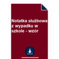 notatka-sluzbowa-z-wypadku-w-szkole-wzor