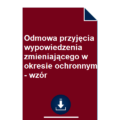 odmowa-przyjecia-wypowiedzenia-zmieniajacego-w-okresie-ochronnym-wzor