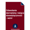 odwolanie-darowizny-razaca-niewdziecznosc-wzor