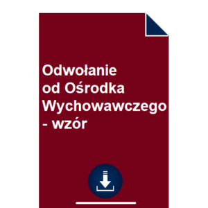 odwolanie-od-osrodka-wychowawczego-wzor