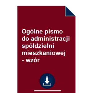 ogolne-pismo-do-administracji-spoldzielni-mieszkaniowej-wzor