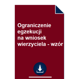 ograniczenie-egzekucji-na-wniosek-wierzyciela-wzor-pdf-doc