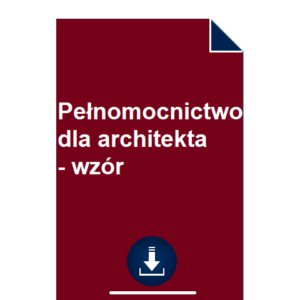 pelnomocnictwo-dla-architekta-wzor-pdf-doc-przyklad