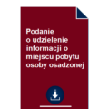 podanie-o-udzielenie-informacji-o-miejscu-pobytu-osoby-osadzonej