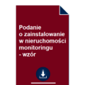 podanie-o-zainstalowanie-w-nieruchomosci-monitoringu-wzor