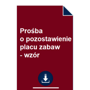 prosba-o-pozostawienie-placu-zabaw-wzor