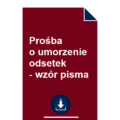 prosba-o-umorzenie-odsetek-wzor-pisma