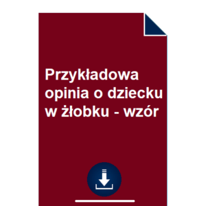 przykladowa-opinia-o-dziecku-w-zlobku-wzor