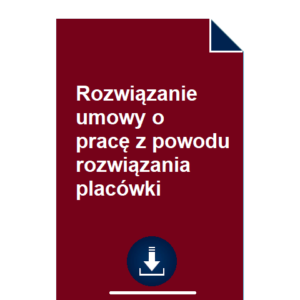 rozwiazanie-umowy-o-prace-z-powodu-rozwiazania-placowki