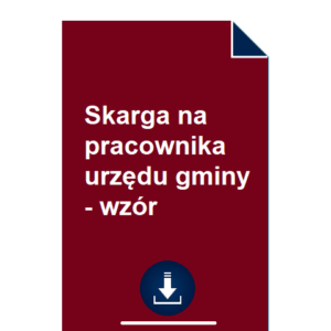 skarga-na-pracownika-urzedu-gminy-wzor-pdf-doc