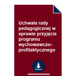 uchwala-rady-pedagogicznej-w-sprawie-przyjecia-programu-wychowawczo-profilaktycznego