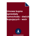 umowa-kupna-sprzedazy-samochodu-dwoch-kupujacych-wzor-pdf-doc