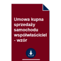 umowa-kupna-sprzedazy-samochodu-wspolwlasciciel-wzor-pdf-doc