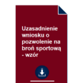 uzasadnienie-wniosku-o-pozwolenie-na-bron-sportowa-wzor