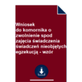 wniosek-do-komornika-o-zwolnienie-spod-zajecia-swiadczenia-swiadczen-nieobjetych-egzekucja-wzor