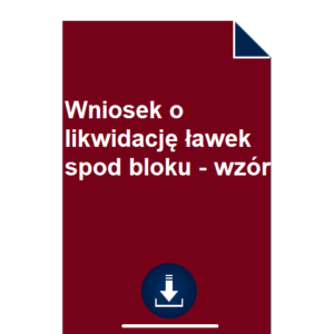 wniosek-o-likwidacje-lawek-spod-bloku-wzor