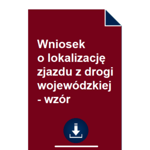 wniosek-o-lokalizacje-zjazdu-z-drogi-wojewodzkiej-wzor