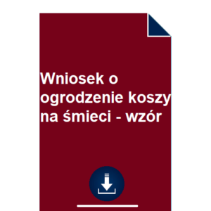 wniosek-o-ogrodzenie-koszy-na-smieci-wzor