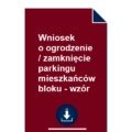 wniosek-o-ogrodzenie-zamkniecie-parkingu-mieszkancow-bloku-wzor