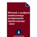 wniosek-o-podjecie-zawieszonego-postepowania-egzekucyjnego-wzor