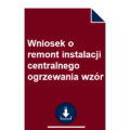 wniosek-o-remont-instalacji-centralnego-ogrzewania-wzor