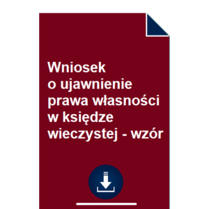 wniosek-o-ujawnienie-prawa-wlasnosci-w-ksiedze-wieczystej-wzor