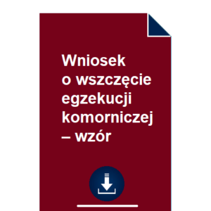 wniosek-o-wszczecie-egzekucji-komorniczej-wzor