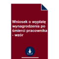 wniosek-o-wyplate-wynagrodzenia-po-smierci-pracownika-wzor