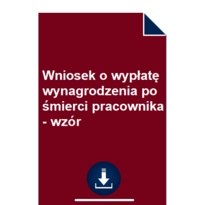 wniosek-o-wyplate-wynagrodzenia-po-smierci-pracownika-wzor