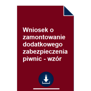 wniosek-o-zamontowanie-dodatkowego-zabezpieczenia-piwnic-wzor