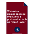 wniosek-o-zmiane-sposobu-rozliczania-z-podzielnika-ciepla-na-ryczalt-wzor