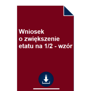 wniosek-o-zwiekszenie-etatu-na-1-2-wzor