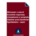 wniosek-o-zwrot-kosztow-naprawy-mieszkania-z-powodu-bledow-pracownikow-spoldzielni-wzor