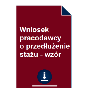 wniosek-pracodawcy-o-przedluzenie-stazu-wzor