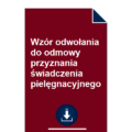 wzor-odwolania-do-odmowy-przyznania-swiadczenia-pielegnacyjnego