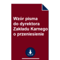 wzor-pisma-do-dyrektora-zakladu-karnego-o-przeniesienie