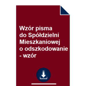 wzor-pisma-do-spoldzielni-mieszkaniowej-o-odszkodowanie