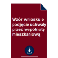 wzor-wniosku-o-podjecie-uchwaly-przez-wspolnote-mieszkaniowa