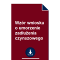 wzor-wniosku-o-umorzenie-zadluzenia-czynszowego