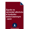 zgoda-na-sprzedaz-alkoholu-w-budynku-wielorodzinnym-wzor