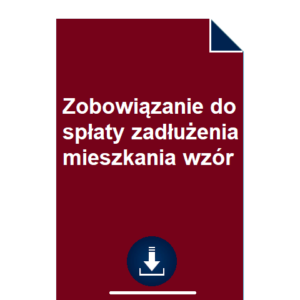 zobowiazanie-do-splaty-zadluzenia-mieszkania-wzor