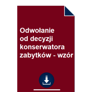 odwolanie-od-decyzji-konserwatora-zabytkow-wzor