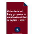 odwolanie-od-kary-grzywny-za-niestawiennictwo-w-sadzie-wzor