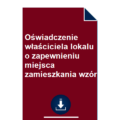 oswiadczenie-wlasciciela-lokalu-o-zapewnieniu-miejsca-zamieszkania-wzor