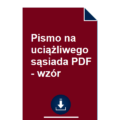 pismo-na-uciazliwego-sasiada-pdf-doc-wzor