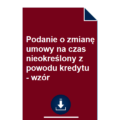 podanie-o-zmiane-umowy-na-czas-nieokreslony-z-powodu-kredytu-wzor