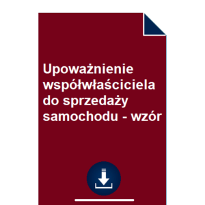 upowaznienie-wspolwlasciciela-do-sprzedazy-samochodu-wzor