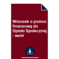 wniosek-o-pomoc-finansowa-do-opieki-spolecznej-wzor