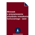 wniosek-o-przyspieszenie-przydzialu-mieszkania-komunalnego-wzor